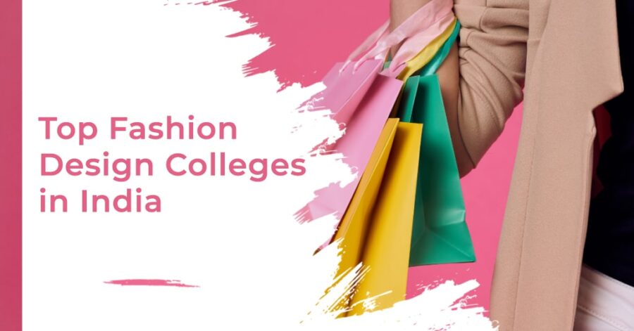 Top 20 Fashion Design Colleges In India - Kevaljaankari.com