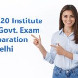 top-20-institute-for-govt-exam-preparation-in-delhi